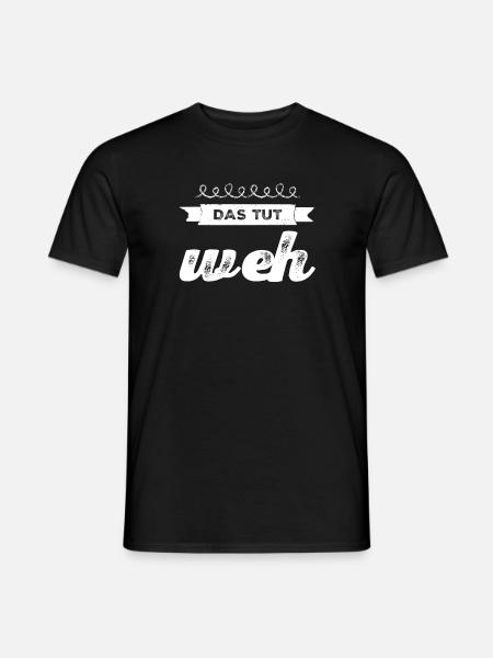 das ist schmerzhaft - Männer T-Shirt - Schwarz