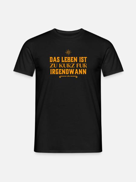 lebe dein Leben - Männer T-Shirt - Schwarz