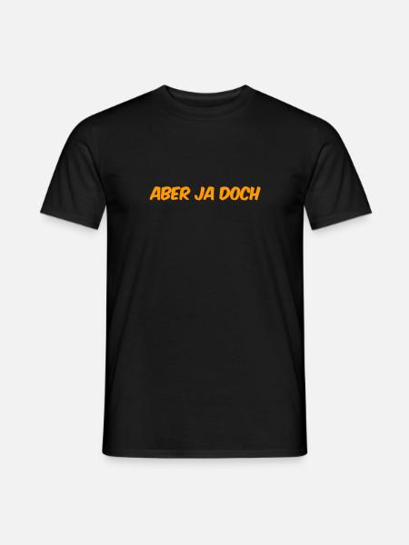 aber ja - Männer T-Shirt - Schwarz