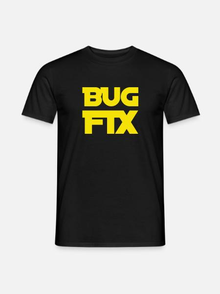 Bugfix is great - Men's T-Shirt - black