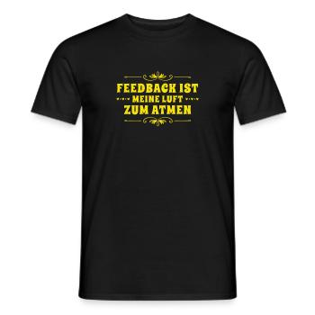 Feedback ist wunderbar - Männer T-Shirt - Schwarz - Vorne - AI Model Male 178 light (178cm)