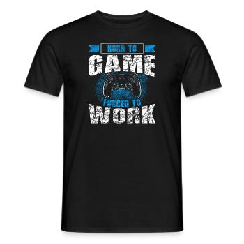 Born To Game Forced To Work Video Gamer - T-shirt homme - noir - Devant - AI Model Male 178 light (178cm)