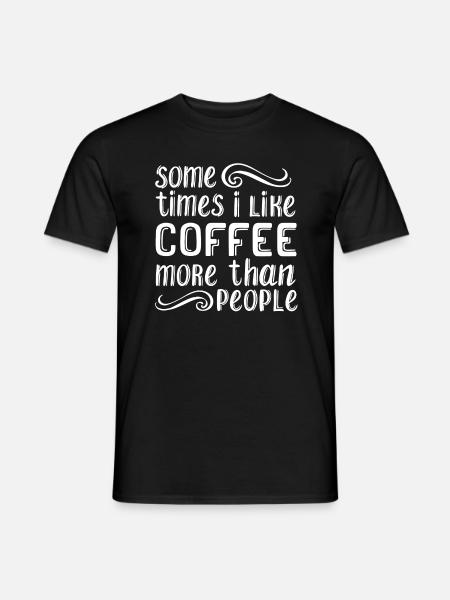 Kaffee - Männer T-Shirt - Schwarz