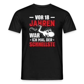 Vor 18 Jahren war ich mal der Schnellste - Männer T-Shirt - Schwarz - Vorne - AI Model Male 178 light (178cm)