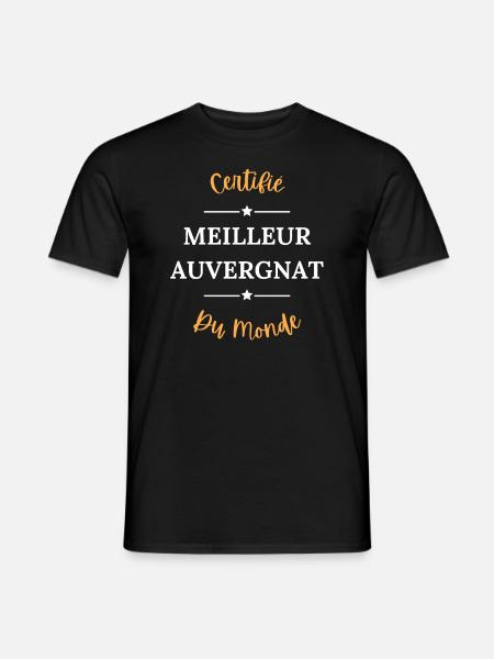 Certifié meilleur auvergnat du monde - T-shirt homme - noir