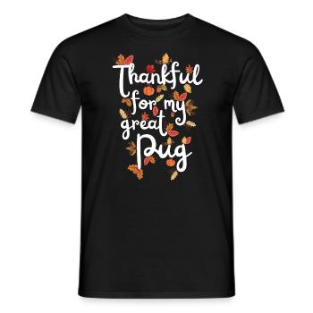Thankful for my Mops Hund Herbst Blätter - Männer T-Shirt - Schwarz - Vorne - AI Model Male 178 light (178cm)