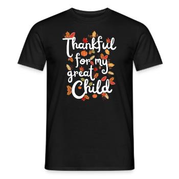 Reconnaissant pour mon enfant Autumn Child Gratitude - T-shirt homme - noir - Devant - AI Model Male 178 light (178cm)