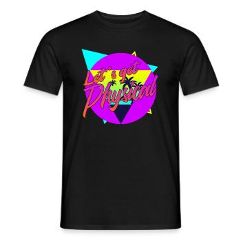 Obtenons un entraînement rétro vintage physique des années 80 - T-shirt homme - noir - Devant - AI Model Male 178 light (178cm)
