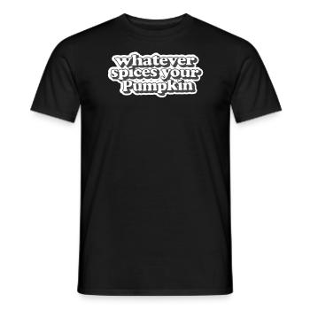 Whatever Spices Your Pumpkin Autumn Autumn - Men's T-Shirt - black - Front - AI Model Male 178 light (178cm)