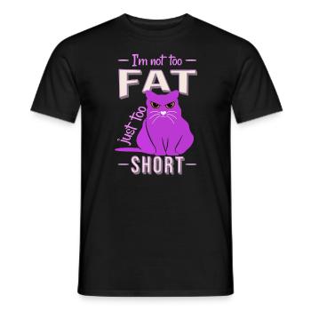 I'm not too fat, just too short funny cat fat - Men's T-Shirt - black - Front - AI Model Male 178 light (178cm)