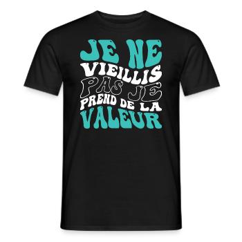 Je ne vieillis pas je prend de la valeur - T-shirt homme - noir - Devant - AI Model Male 178 light (178cm)