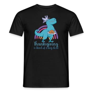 Thanksgiving Ist Eine Art Großes Dino-Zitat - Männer T-Shirt - Schwarz - Vorne - AI Model Male 178 light (178cm)