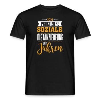 Ich praktiziere soziale Distanzierung seit Jahren - Männer T-Shirt - Schwarz - Vorne - AI Model Male 178 light (178cm)