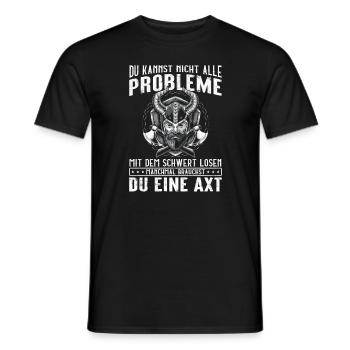 Du kannst nicht Probleme mit dem Schwert lösen - Männer T-Shirt - Schwarz - Vorne - AI Model Male 178 light (178cm)