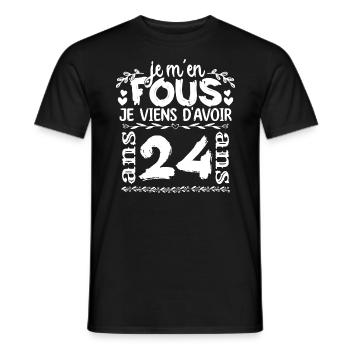 Anniversaire 24 ans | Je m'en fous j'ai 24 ans - T-shirt homme - noir - Devant - AI Model Male 178 light (178cm)