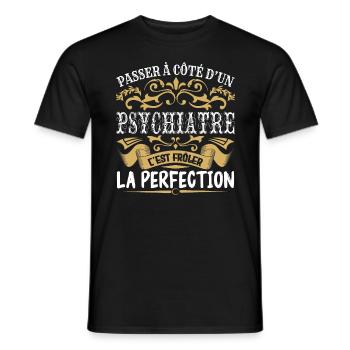 Le Meilleur Psychiatre | Psychiatre à la perfectio - T-shirt homme - noir - Devant - AI Model Male 178 light (178cm)