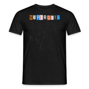 Supergeil Super Tolle Briefe Aus Einer Zeitschrift - Männer T-Shirt - Schwarz - Vorne - AI Model Male 178 light (178cm)