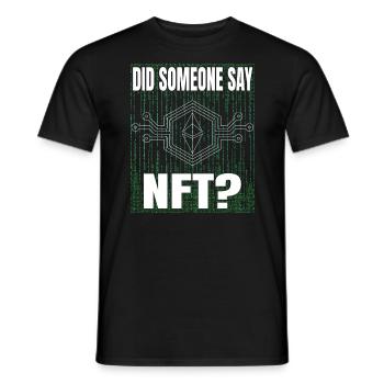 Did anyone say virtual money for NFT tokens? - Men's T-Shirt - black - Front - AI Model Male 178 light (178cm)