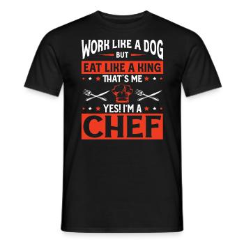 Work like a dog that eats like a king - Men's T-Shirt - black - Front - AI Model Male 178 light (178cm)