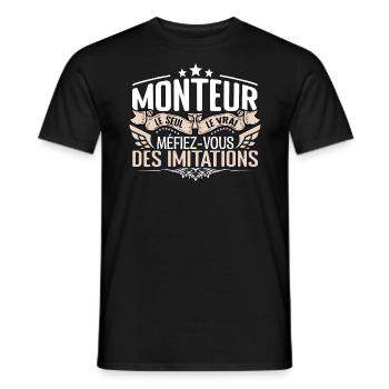 Monteur le seul Monteur le vrai Monteur - T-shirt homme - noir - Devant - AI Model Male 178 light (178cm)