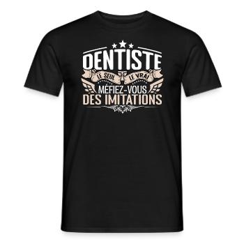Dentiste le seul Dentiste le vrai Dentiste - T-shirt homme - noir - Devant - AI Model Male 178 light (178cm)