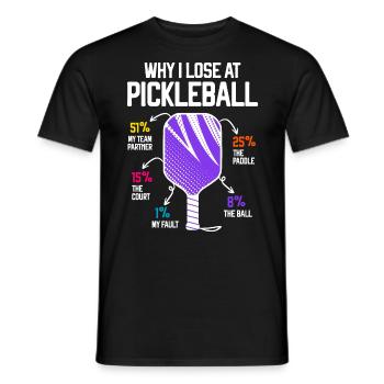 Why I Lose at Pickleball Player Funny Pickleballer - Men's T-Shirt - black - Front - AI Model Male 178 light (178cm)