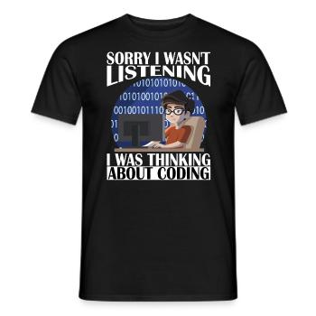 Sorry, I was thinking of coding - Men's T-Shirt - black - Front - AI Model Male 178 light (178cm)