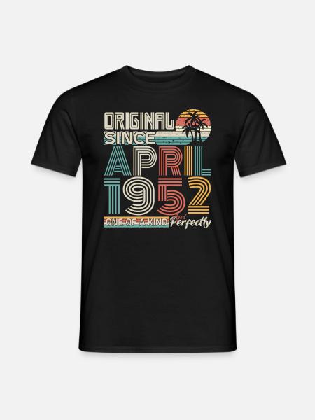 April 1952 Geburtstag April 1952 Geschenk 1952 - Männer T-Shirt - Schwarz