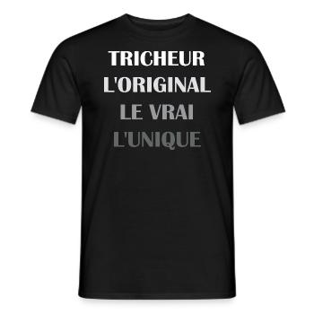 L'original le vrai l'unique tricheur - T-shirt homme - noir - Devant - AI Model Male 178 light (178cm)