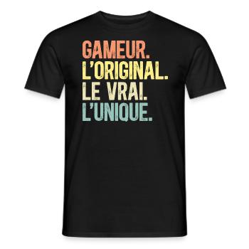 Gameur L'Original Le Vrai L'Unique Homme Geek - T-shirt homme - noir - Devant - AI Model Male 178 light (178cm)