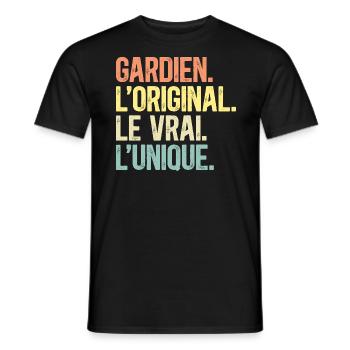 Gardien L'Original Le Vrai L'Unique Homme Gardien - T-shirt homme - noir - Devant - AI Model Male 178 light (178cm)