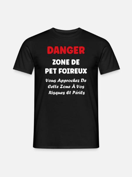 Danger zone de prout - T-shirt homme - noir