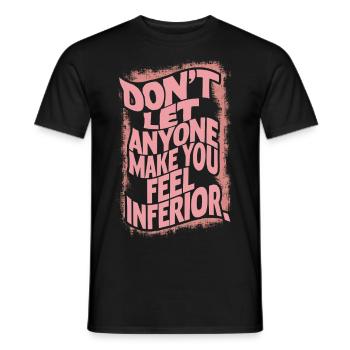 NE LAISSEZ PERSONNE VOUS FAIRE SENTIR INFÉRIEUR, CITATION - T-shirt homme - noir - Devant - AI Model Male 178 light (178cm)