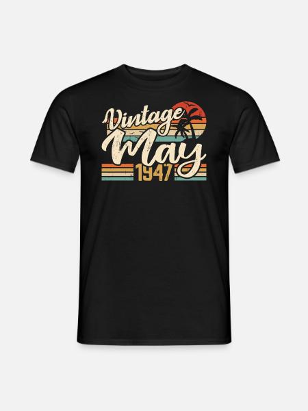 Anniversaire Vintage Mai 1947 Né(e) en Mai 1947 - T-shirt homme - noir