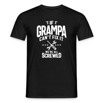 Grampa's Fix-It Crew - We're All Screwed - Men's T-Shirt - black - Front - AI Model Male 178 light (178cm)