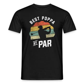 Best Poppa By Par Golf Golfer Golfing Father's Day - Men's T-Shirt - black - Front - AI Model Male 178 light (178cm)