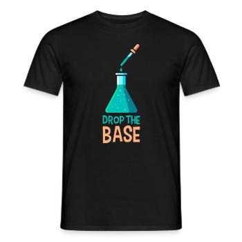 Drop The Base, chemistry chemist laboratory laboratory - Men's T-Shirt - black - Front - AI Model Male 178 light (178cm)