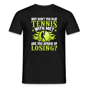 Pourquoi ne jouez-vous pas au tennis avec moi - T-shirt homme - noir - Devant - AI Model Male 178 light (178cm)