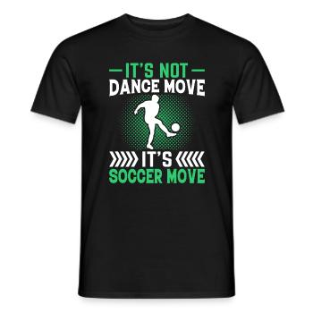 Pas de danse, mais du football émouvant Fun - T-shirt homme - noir - Devant - AI Model Male 178 light (178cm)