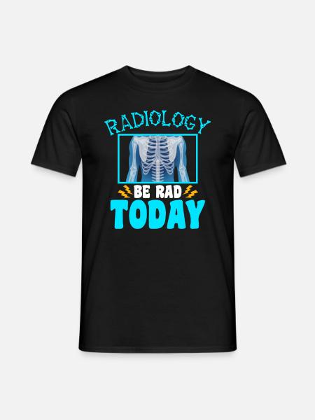 Radiologie Be Rad Today - Radioloog - Heren T-shirt - zwart