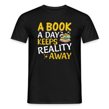 Ein Buch am Tag hält die Realität fern - Buchlesen - Männer T-Shirt - Schwarz - Vorne - AI Model Male 178 light (178cm)
