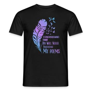 I understand that you never will - Poet Poetry - Men's T-Shirt - black - Front - AI Model Male 178 light (178cm)