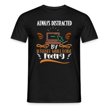 Toujours distrait d’Internet - Poet Poetry - T-shirt homme - noir - Devant - AI Model Male 178 light (178cm)