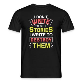 Ich schreibe nicht, um Geschichten zu verkaufen, - Männer T-Shirt - Schwarz - Vorne - AI Model Male 178 light (178cm)