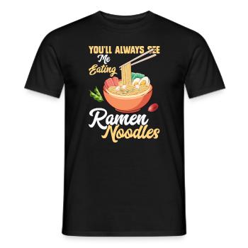 Du wirst mich immer Ramen-Nudeln essen sehen - Männer T-Shirt - Schwarz - Vorne - AI Model Male 178 light (178cm)