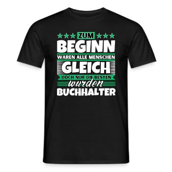 Zum Beginn gleich die besten wurden Zum Beginn gle - Männer T-Shirt - Schwarz - Vorne - AI Model Male 178 light (178cm)