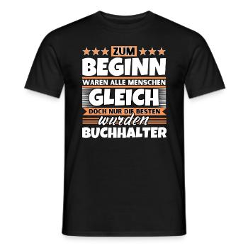 Zum Beginn gleich die besten wurden Zum Beginn gle - Männer T-Shirt - Schwarz - Vorne - AI Model Male 178 light (178cm)