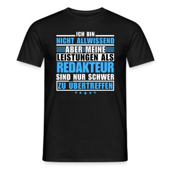 Unübertroffene Leistung als Redakteur - Männer T-Shirt - Schwarz - Vorne - AI Model Male 178 light (178cm)