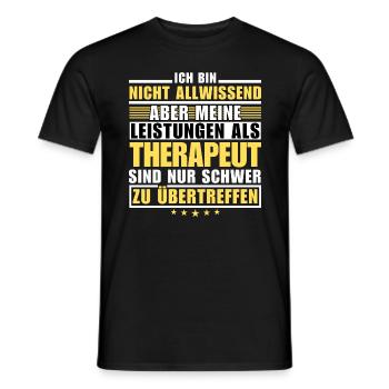 Unübertroffene Leistung als Therapeut - Männer T-Shirt - Schwarz - Vorne - AI Model Male 178 light (178cm)