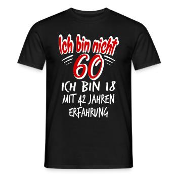 60. Geburtstag Lustiger Spruch 60 Jahre Geschenk - Männer T-Shirt - Schwarz - Vorne - AI Model Male 178 light (178cm)